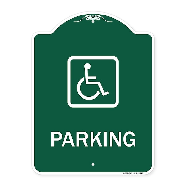 Signmission Designer Series Parking Handicapped, Green & White Aluminum Sign, 18" x 24", GW-1824-23477 A-DES-GW-1824-23477 - main